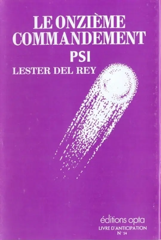 Lester del Rey: Le Onzième commandement (Paperback, French language, 1975, OPTA)