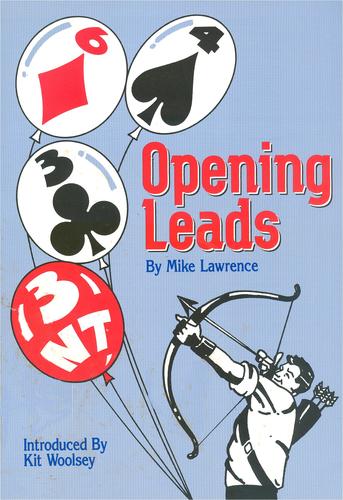 Mike Lawrence: Michael Lawrence's opening leads (Paperback, 1996, C & T Bridge Supplies)