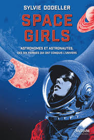 Sylvie Dodelier: Space Girls (Paperback, français language, L'école des loisirs)