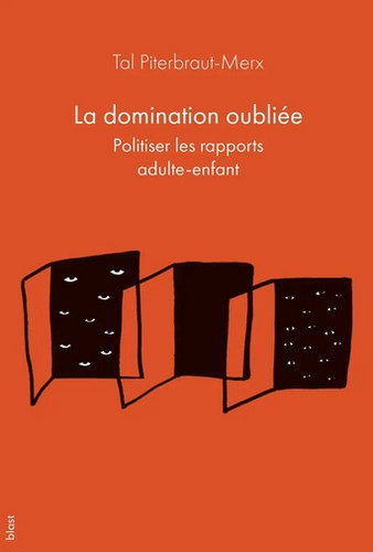 Tal Piterbraut-Merx: La domination oubliée (Paperback, French language, 2024, Édition Blast)