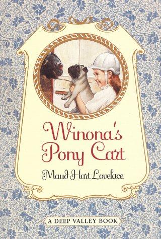 Maud Hart Lovelace: Winona's Pony Cart (Betsy-Tacy) (HarperTrophy)