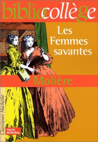 Molière: Les Femmes savantes (Paperback, French language, 1999, Hachette)