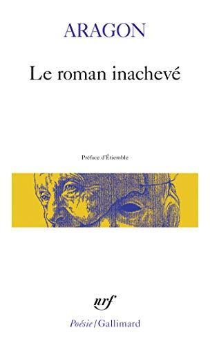 Louis Aragon: Le roman inachevé (French language, 1994)