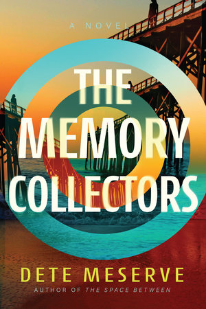 Dete Meserve: The Memory Collectors (2025, Crooked Lane Books)