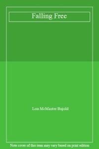 Lois McMaster Bujold: Falling free. (1989, Headline)