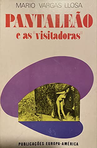 Mario Vargas Llosa: Pantaleão e as visitadoras (Paperback, Portuguese language, 1975, Europa-América)