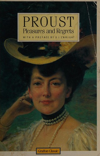 Marcel Proust: Pleasures and regrets (1988, Grafton, GRAFTON)
