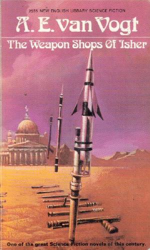 A. E. van Vogt: The Weapon Shops of Isher (Paperback, 1974, New English Library)