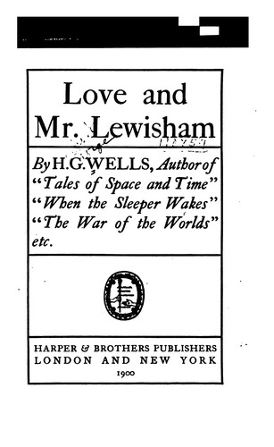 H. G. Wells: Love and Mr. Lewisham (1924, Scribner)