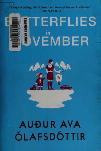 Ava Olafsdottir Audur: Butterflies in November (2013)