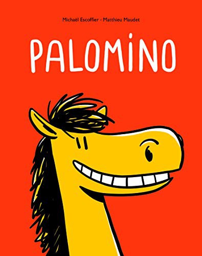 Michaël Escoffier, Matthieu Maudet: Palomino (Paperback, EDL)