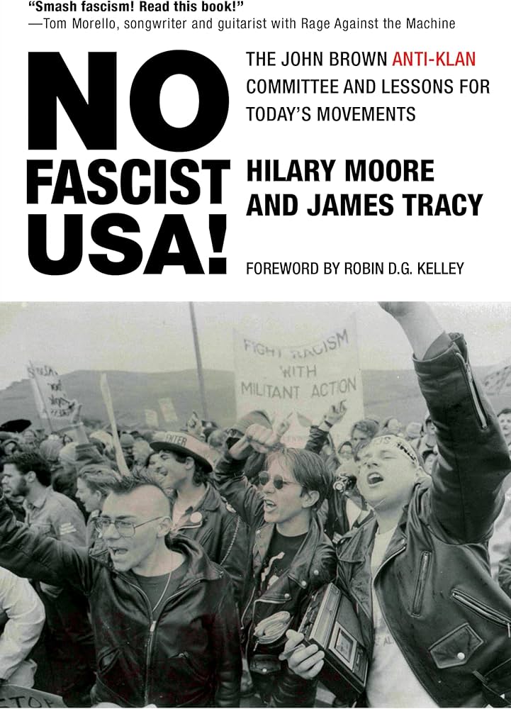 Robin D. G. Kelley, James Tracy, Hilary Moore: No Fascist USA! (2020, City Lights Books, City Lights Publishers)