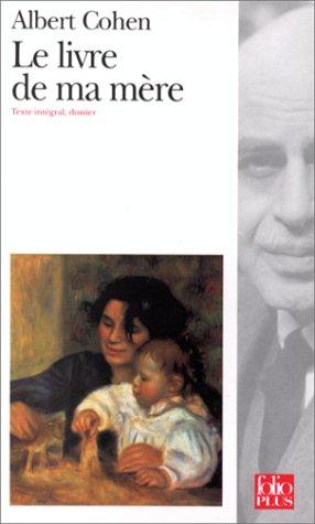 Albert Cohen: Le livre de ma mère (Paperback, French language, 1991, Gallimard French)