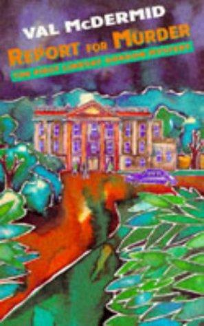 Val McDermid: Report for Murder (Lindsay Gordon Mysteries) (Paperback, 1987, Women's Press Ltd,The)