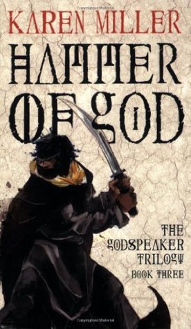 Karen Miller, Karen Miller (undifferentiated): Hammer of God (Paperback, 2009, Orbit)