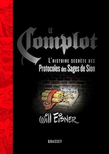 Will Eisner: Le complot : l'histoire secrète des Protocoles des sages de Sion (French language, 2005)