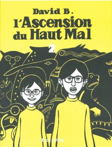 David B.: L'Ascension du Haut Mal Tome 2 (French language, 1997)
