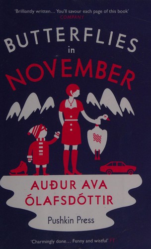 Ava Olafsdottir Audur: Butterflies in November (2014, Pushkin)