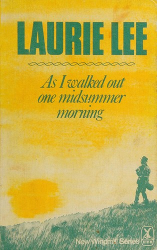 Laurie Lee: As I walked out one midsummer morning (1972, Heinemann Educational)