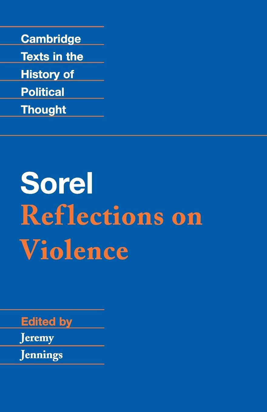 George Sorel, Jeremey Jennings: Reflections on Violence (Hardcover, French language, 1999, Cambridge University Press)