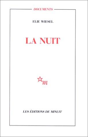 Élie Wiesel: La nuit (Paperback, French language, 1988, Editions de Minuit)