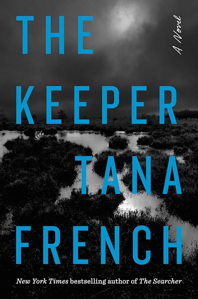 Tana French: The Keeper