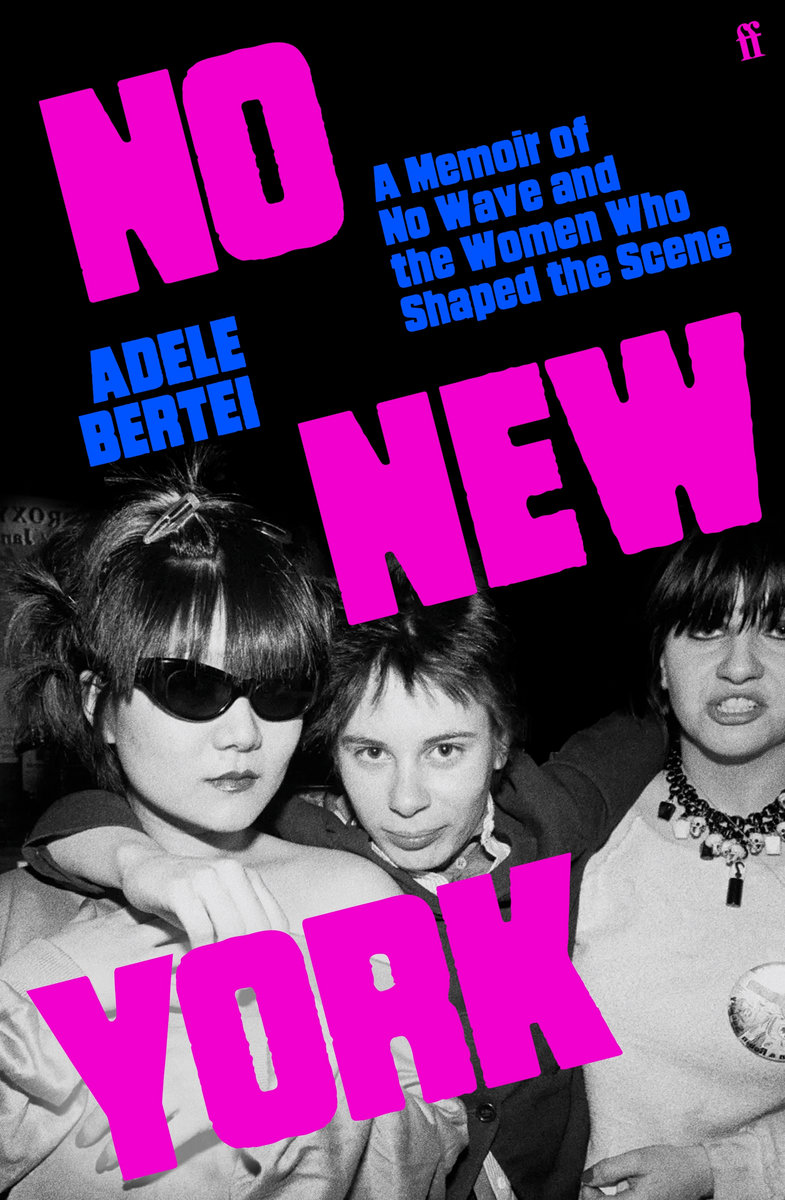 Adele Bertei: No New York (Hardcover, english language, 2026)