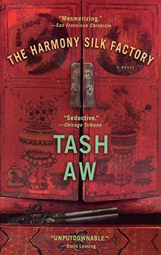 Tash Aw: The Harmony Silk Factory (Paperback, 2006, Riverhead Books)