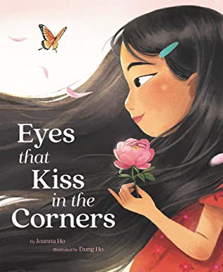 Dung Ho, Joanna Ho: Eyes That Kiss in the Corners (2021, HarperCollins Publishers Limited)