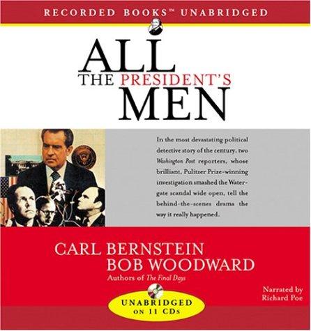 Carl Bernstein, Bob Woodward: All the President's Men (AudiobookFormat, Recorded Books, Recorded Books, Inc.)