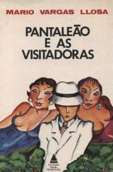 Mario Vargas Llosa: Pantaleão e as visitadoras (Paperback, Portuguese language, 1973, Nova Fronteira)