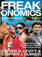 Steven Levitt, Stephen J. Dubner: Freakonomics (Paperback, 2009, Penguin Group UK)