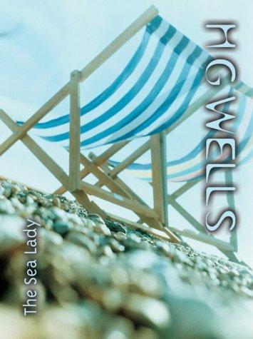 H. G. Wells: The Sea  Lady (Hardcover, 2001, House of Stratus)