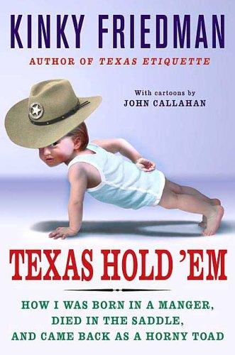 Kinky Friedman: Texas Hold 'Em (Paperback, 2006, St. Martin's Griffin)