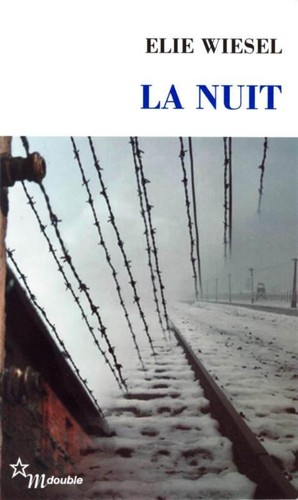 Élie Wiesel: La nuit (French language, 2007, Les Éditions de Minuit)
