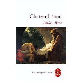 François-René de Chateaubriand: Atala ; René ; Les aventures du dernier Abencérage (French language, 1996)