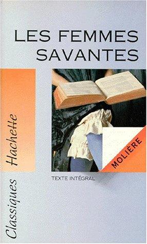 Molière, Hubert Carrier: Les Femmes savantes (Paperback, French language, 1992, Hachette)