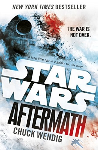 Chuck Wendig: Star Wars: Aftermath (Paperback, 2016, Arrow)
