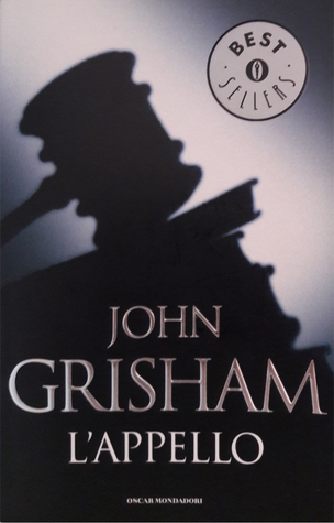 John Grisham: L'appello (Italian language, 2010, Oscar Mondadori)