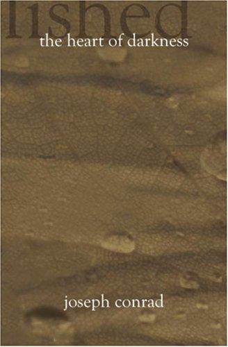 Joseph Conrad: The Heart of Darkness (Paperback, 2002, BookSurge Classics)