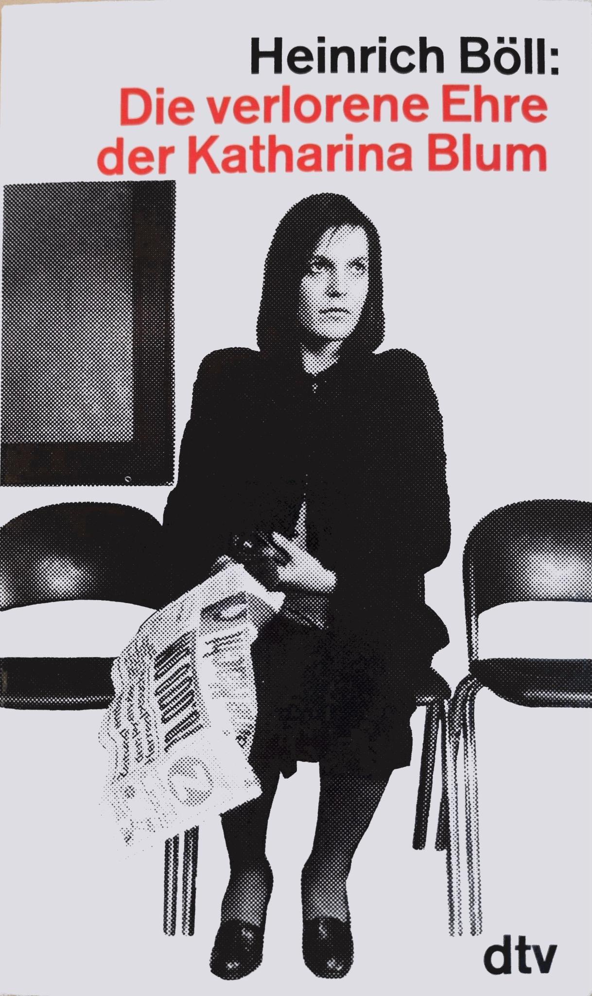 Heinrich Böll: Die verlorene Ehre der Katharina Blum (Paperback, German language, 1987, dtv)