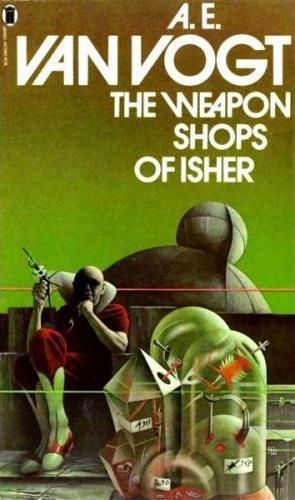 A. E. van Vogt: The Weapon Shops of Isher (Paperback, 1995, New English Library)