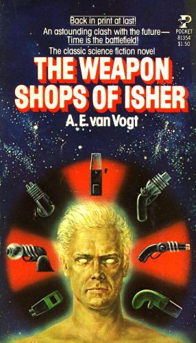 A. E. van Vogt: The Weapon Shops of Isher (Paperback, 1977, Pocket Books)