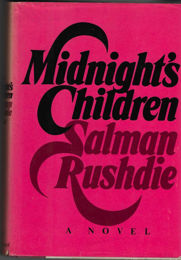 Salman Rushdie: Midnight's Children (Hardcover, 1981, New York, Knopf)