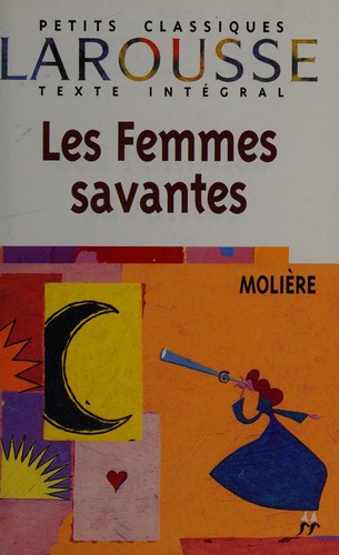 Molière: Les femmes savantes (French language, 1998, Larousse-Bordas)