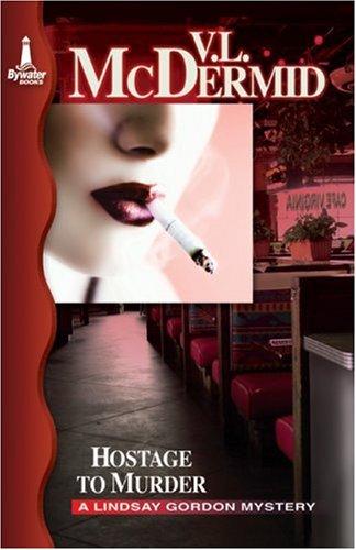 Val McDermid: Hostage To Murder (Paperback, Bywater Books)