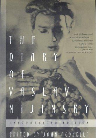 Vaslav Nijinsky: The Diary of Vaslav Nijinsky (Farrar, Straus and Giroux)