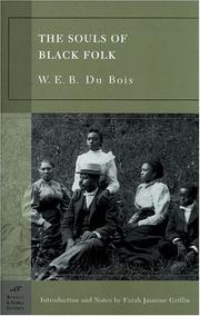 W. E. B. Du Bois: The Souls of Black Folk (2003, Barnes & Noble Classics)