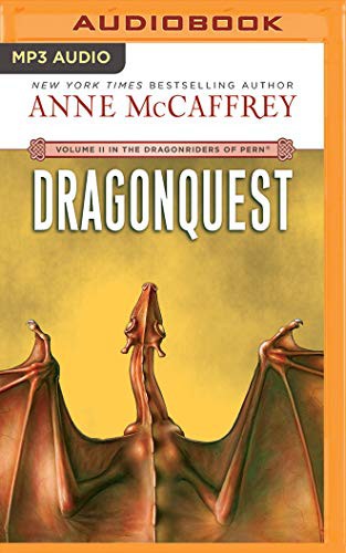Dick Hill, Anne McCaffrey: DragonQuest (AudiobookFormat, Brilliance Audio)