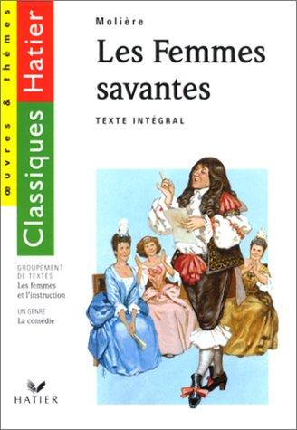 Molière, Christiane Moguelet: Les Femmes savantes (Paperback, French language, 1993, Hatier)
